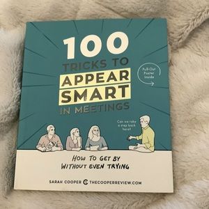 Hilarious Coffee Table Book: 100 Tricks to Appear Smart in Meetings